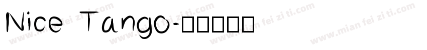 Nice Tango字体转换